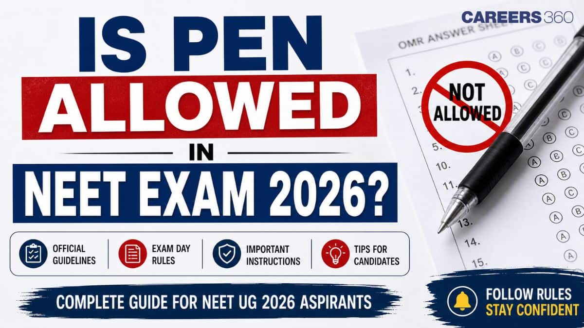 Is Pen Allowed In NEET Exam 2026?